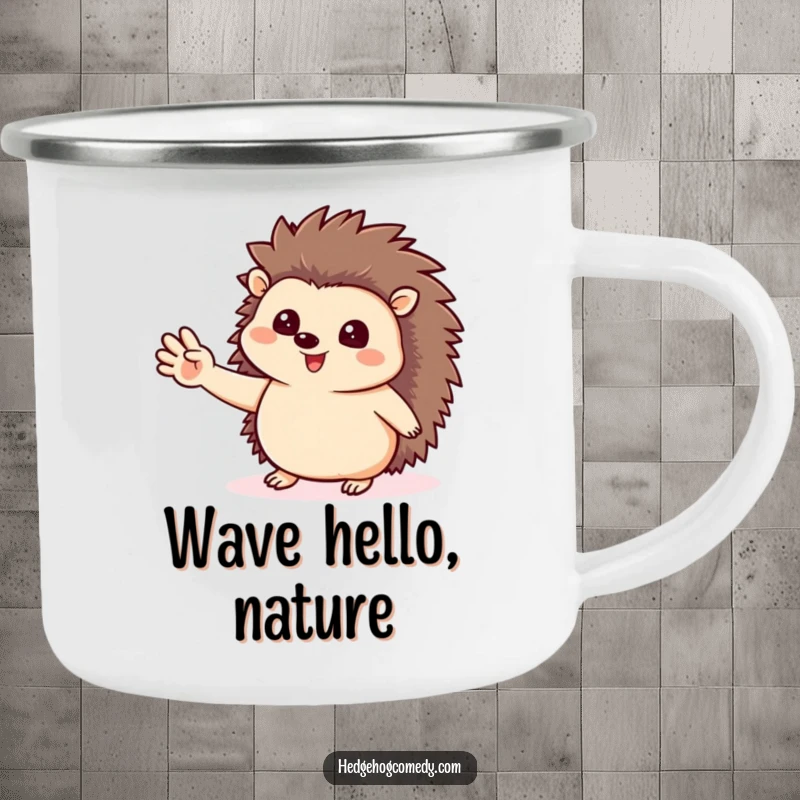 Funny durable enamel camping mug featuring a happy hedgehog giving a friendly wave, perfect for outdoor enthusiasts and coffee lovers.