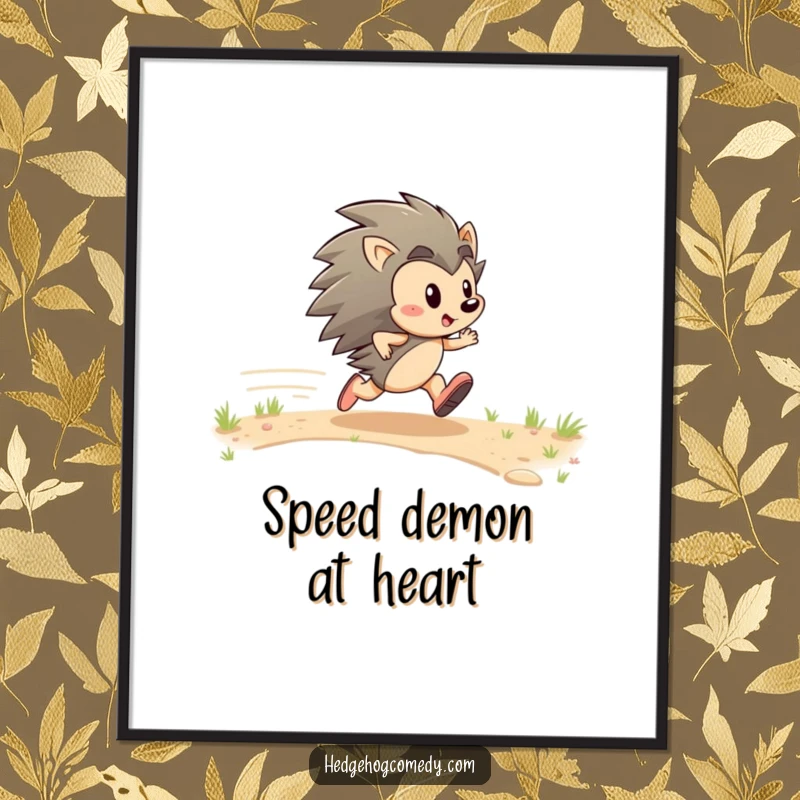 Funny digital art print of an energetic hedgehog character zipping with determined glee, capturing speed and joyful motion.