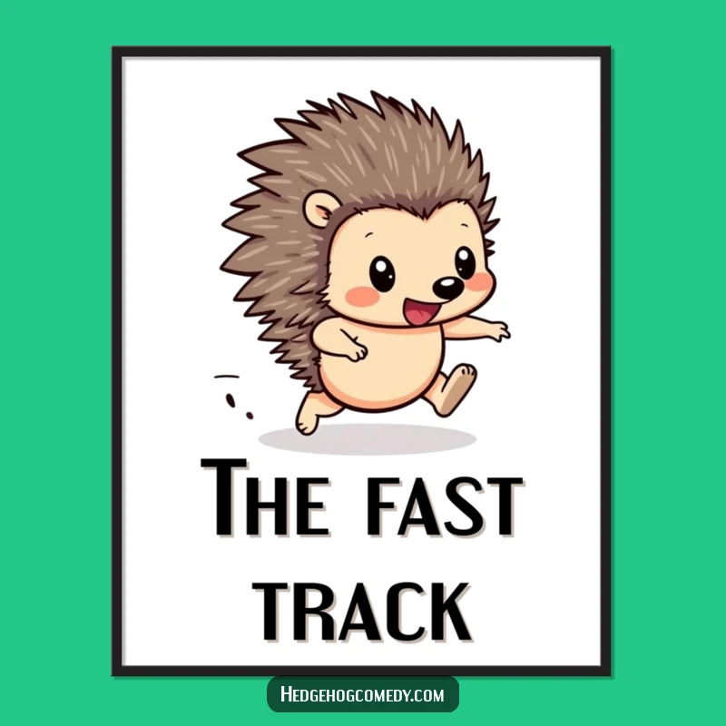 Funny Hedgehog Racing Digital Art - Instant Determined Download, Cute Gift