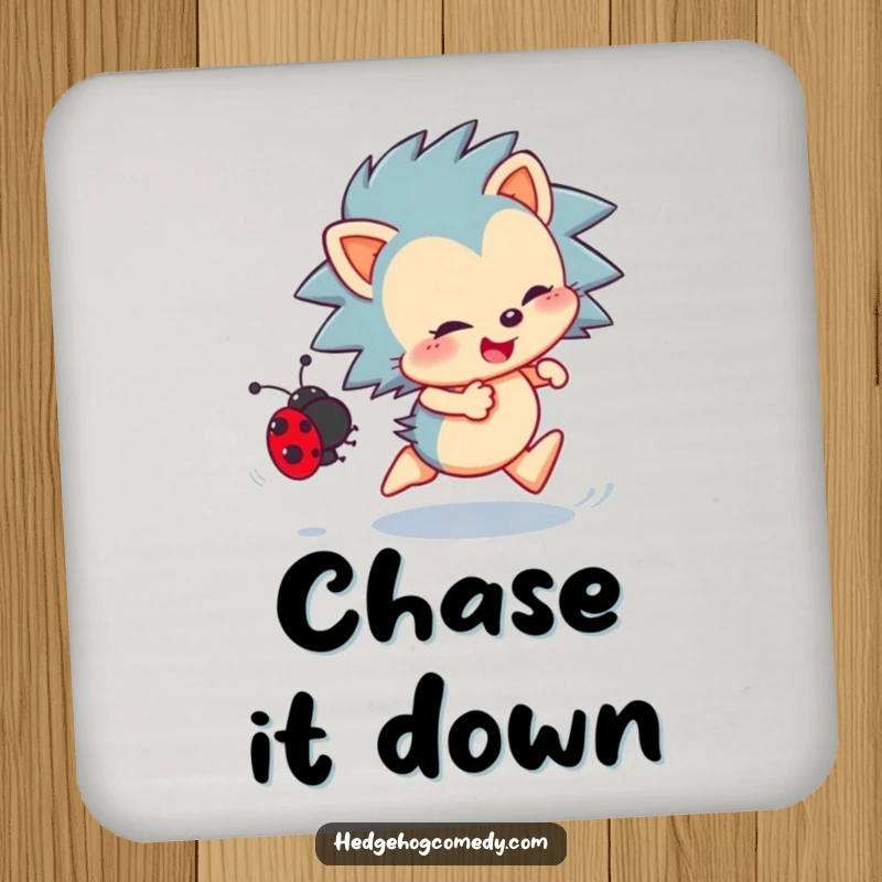 Funny Hedgehog Coaster: Energetic hedgehog enthusiastically chasing a ladybug, protecting surfaces with cute humor.