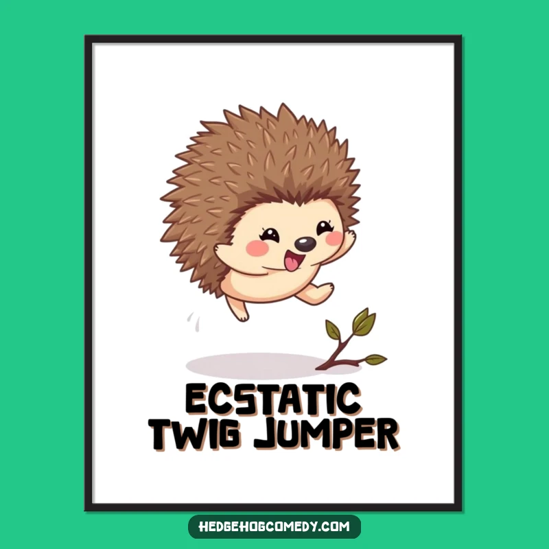 Funny Kawaii Hedgehog Leap Poster - Excited Jump Wall Art Gift