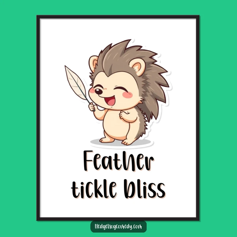 Funny Hedgehog Poster: Giggling Over Feather Tickle, Adorable Wall Art