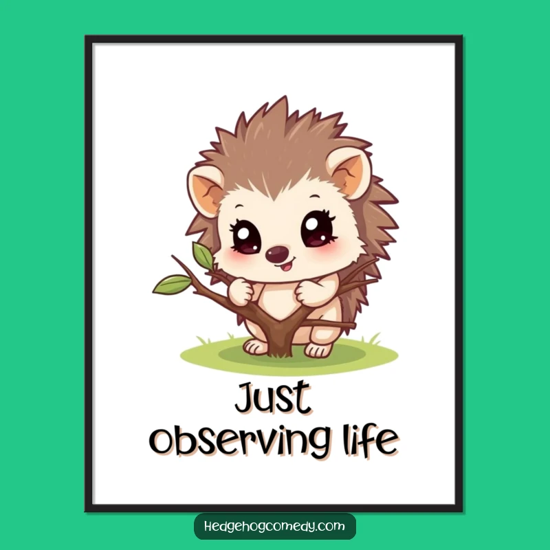Funny Hedgehog Peeking Poster: Add a Dash of Woodland Whimsy to Your Walls!