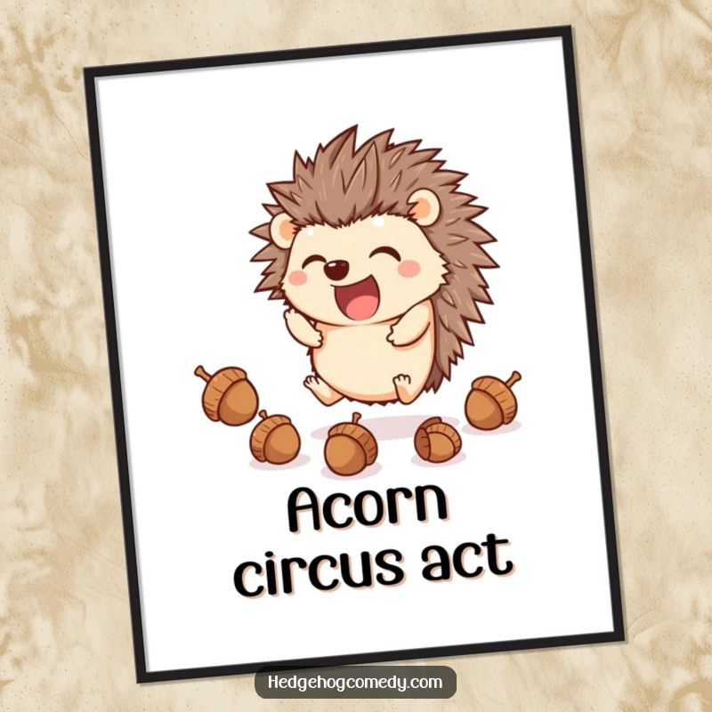 Funny excited kawaii hedgehog juggling acorns with its feet, perfect for humorous wall art gift.