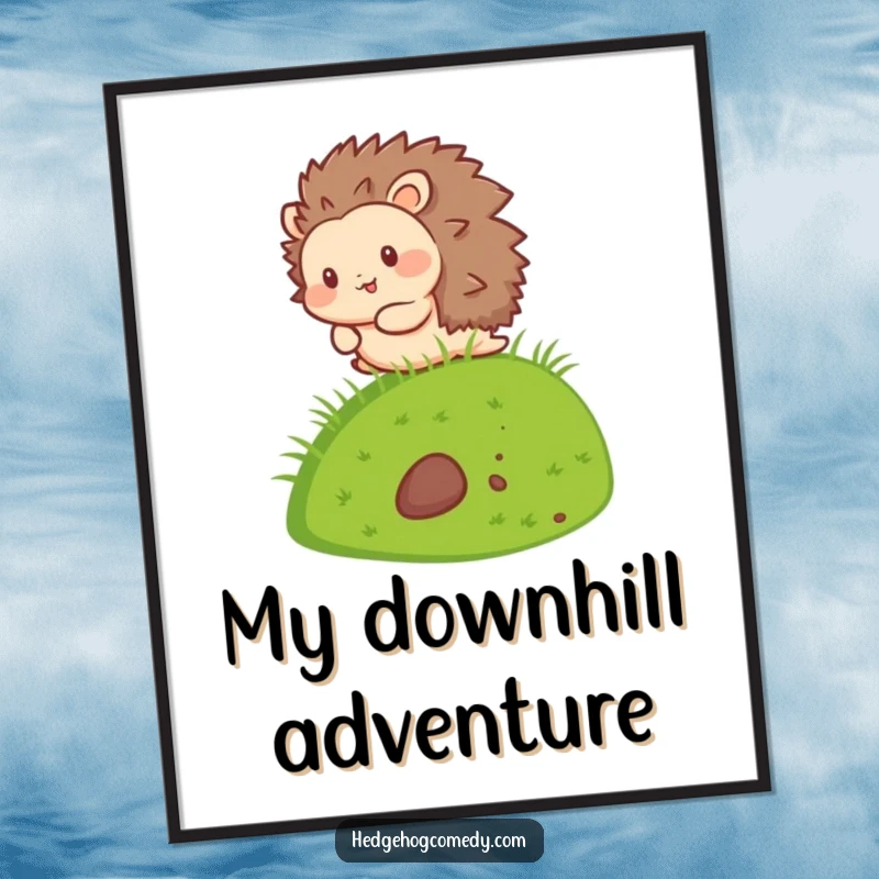 Funny Kawaii Hedgehog Poster depicting a small hedgehog character in mid-roll down a grassy incline, radiating pure happiness.