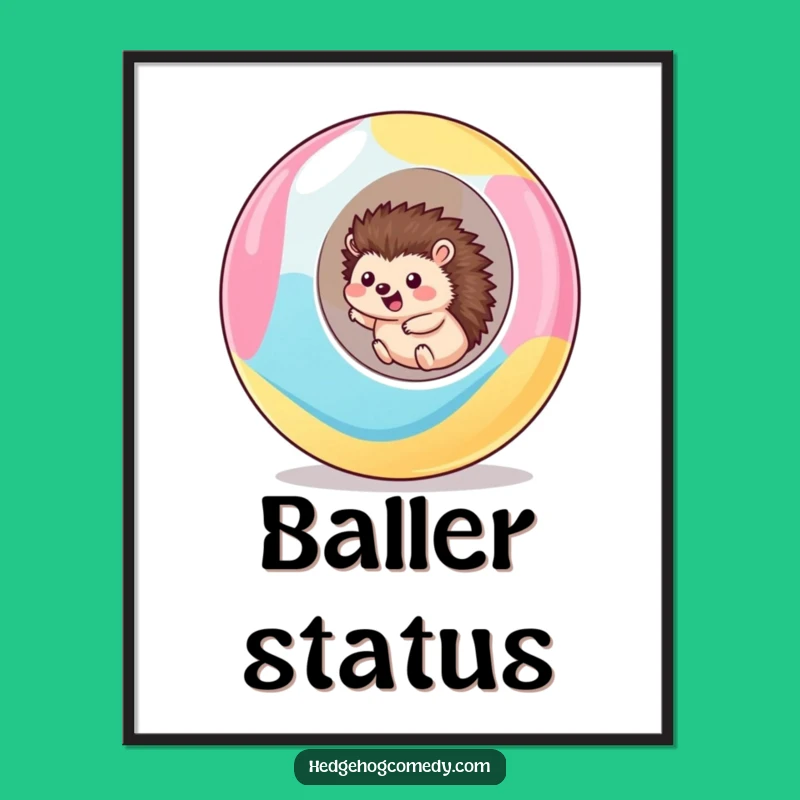Funny Rolling Hedgehog Poster: Adorable Kawaii Ball Art