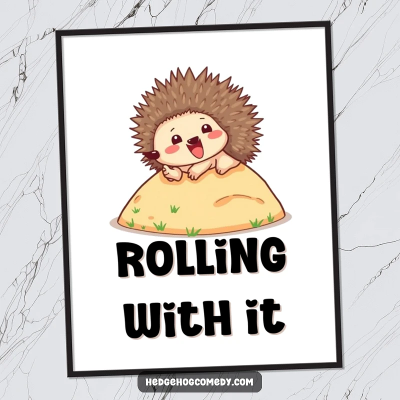 Funny poster illustrating a happy hedgehog mid-roll down a grassy incline, spines relaxed, embodying pure, unadulterated fun.