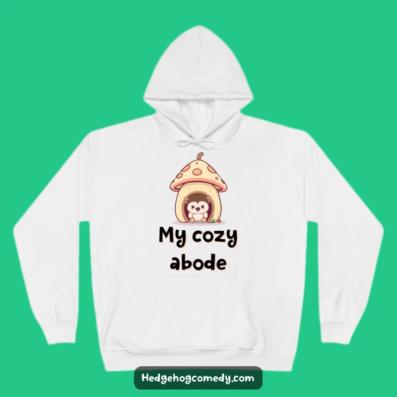 Funny Curious Hedgehog Hoodie: Cozy Mushroom Home, Perfect Warm Gift