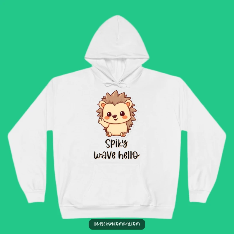 Funny Kawaii Hedgehog Hoodie - Cozy Humorous Gift for Welcoming Vibes