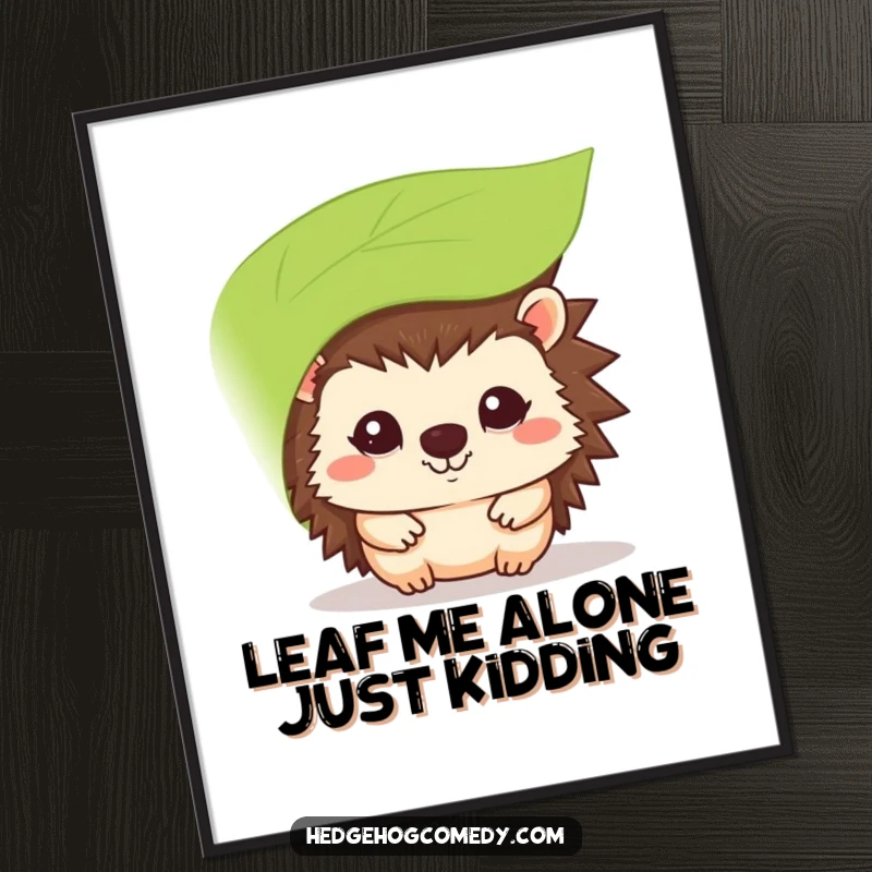 Funny Free Printable Wall Art: Kawaii hedgehog character with a shy smile, peeking out from behind a large leaf, adding quiet charm to the room.
