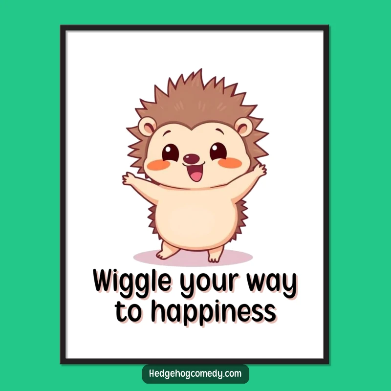 Funny Free Printable Wall Art: Hedgehog Does Silly Dance, Downloadable Art