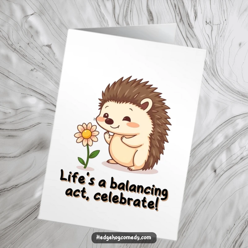 Funny Free Printable Birthday Card: a cute hedgehog skillfully balancing a tiny flower on its nose, perfect for a unique DIY greeting.