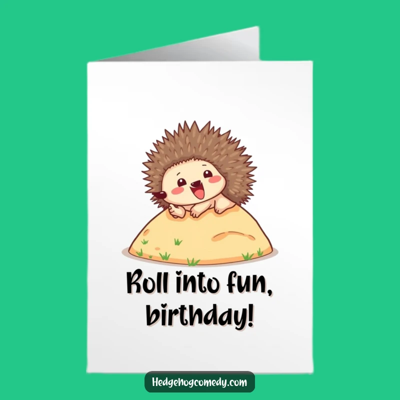 Free Printable Birthday Card: Funny Hedgehog Rolling Downhill, Hilarious Downloadable Gift