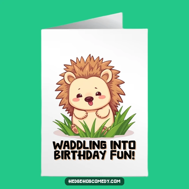Free Printable Birthday Card: Waddling Hedgehog, Cheerful Grass Walk, Funny Downloadable Gift