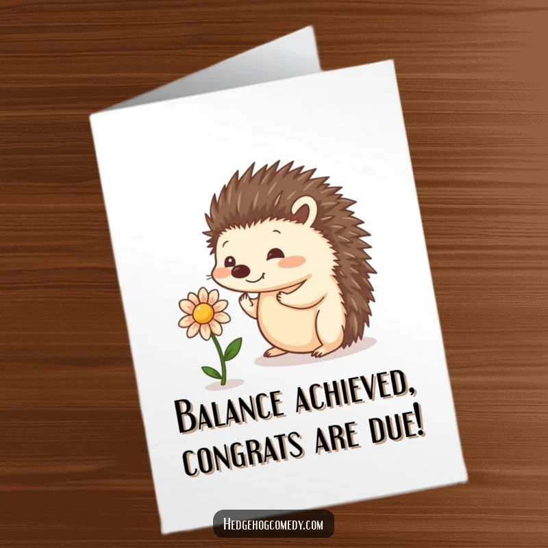 Funny Free Printable Congratulations Card showing a playful hedgehog balancing a tiny flower, a delightful and humorous way to celebrate achievements.
