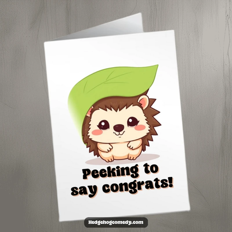 Funny Free Printable Congratulations Card: Kawaii hedgehog character with a shy smile, peeking from behind a leaf, offering quiet congratulations.
