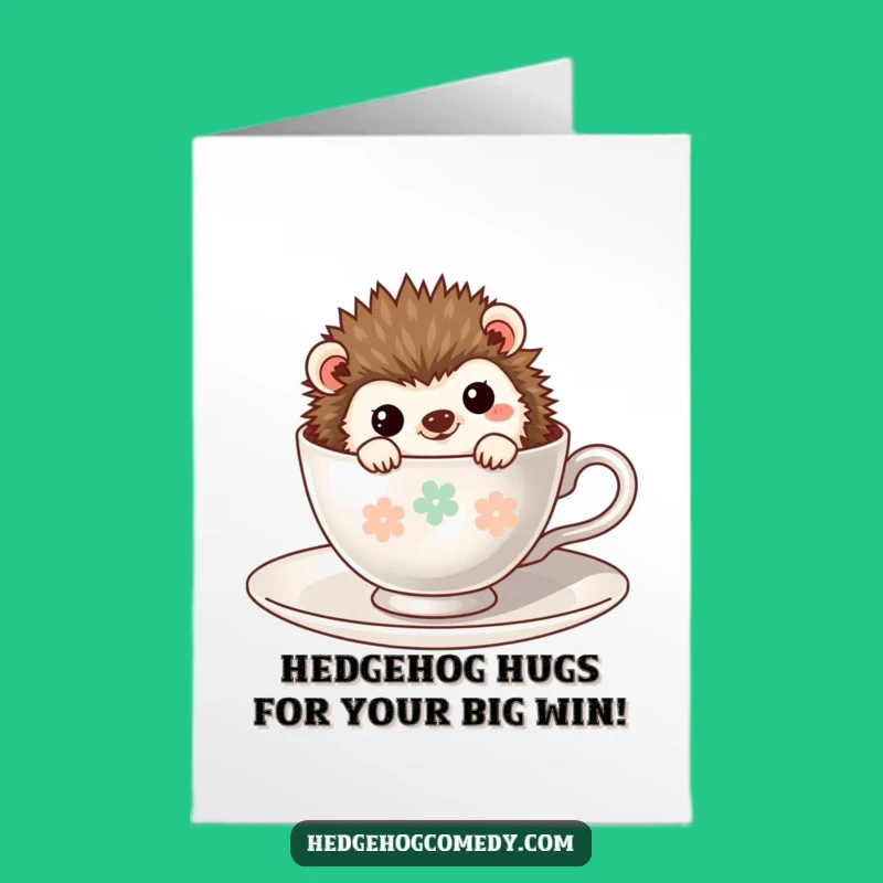 Free Printable Kawaii Hedgehog Teacup Congrats Card - Humorous Downloadable Greeting