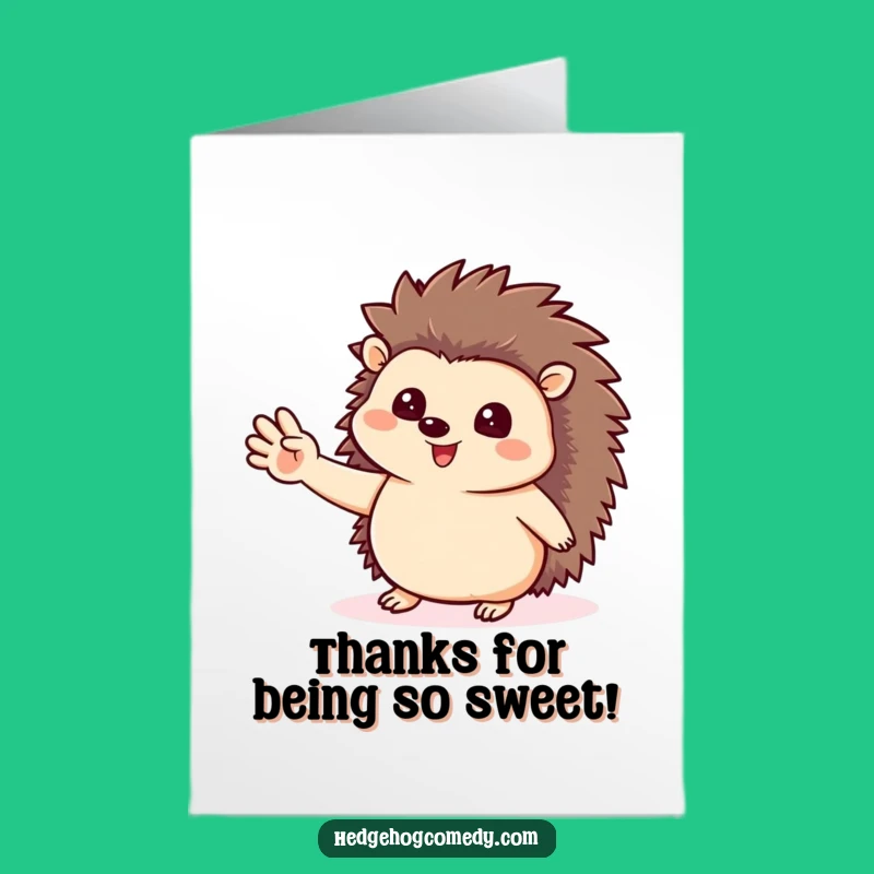 Free Printable Thank You Card: Grateful Waving Hedgehog for a Funny DIY Gift