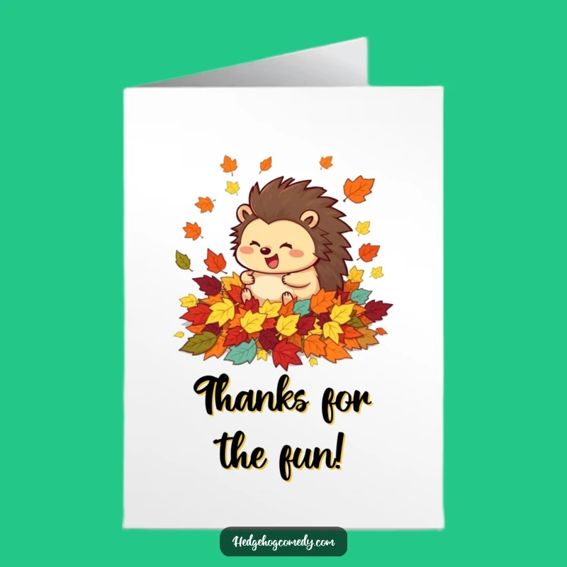 Free Printable Funny Hedgehog Thank You Card - Leafy Thanks Downloadable