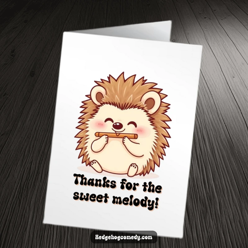 Cute Free Printable Thank You Card featuring a cheerful hedgehog playing a tiny flute, expressing heartfelt thanks.