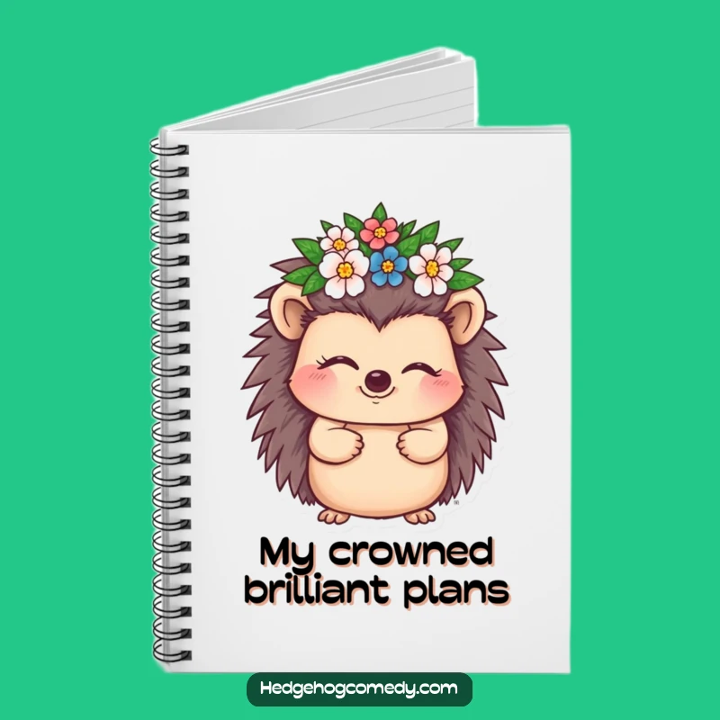 Funny Winking Hedgehog Crown Notebook: Jot Down Royal Ideas!